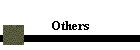 Others